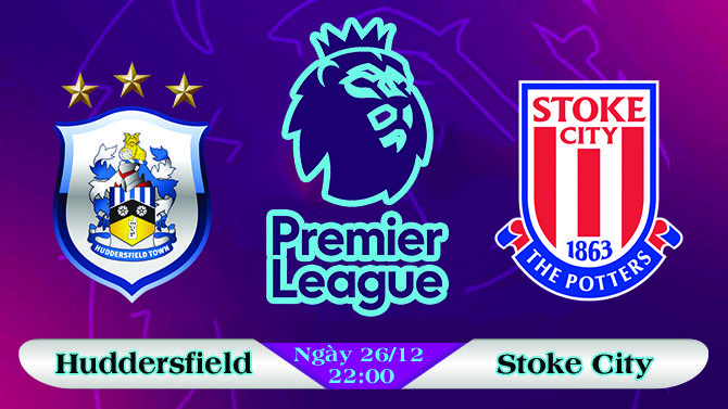 Soi kèo bóng đá Huddersfield vs Stoke City 22h00, ngày 26/12